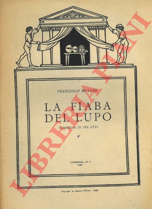 MOLNAR Francesco - - La fiaba del lupo.