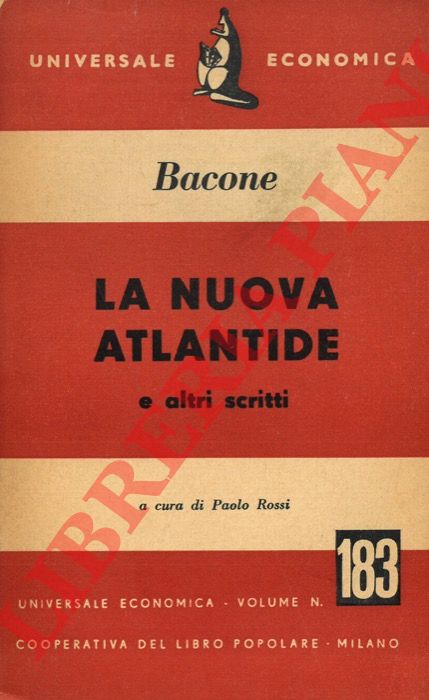 BACONE Francesco - - La nuova Atlantide e altri scritti.