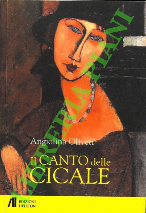 OLIVETI Angiolina - - Il canto delle cicale.