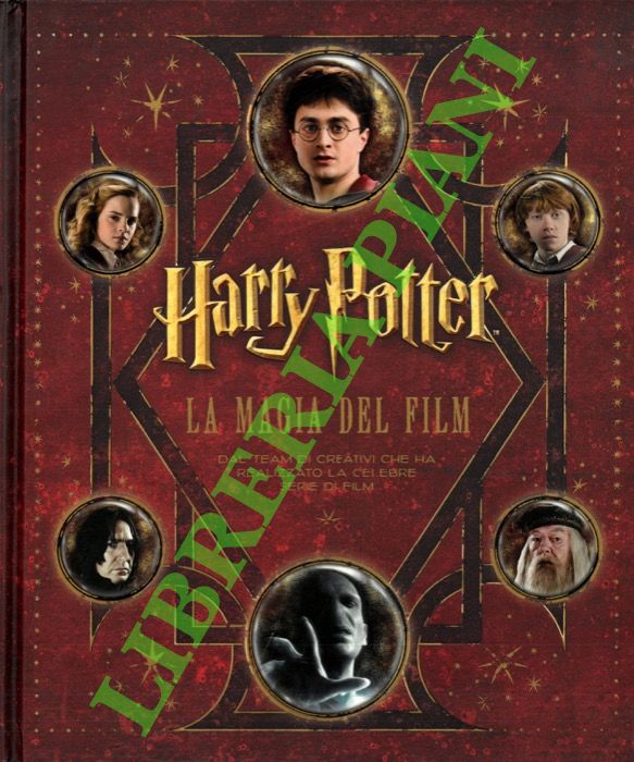 - - Harry Potter. La magia del film.
