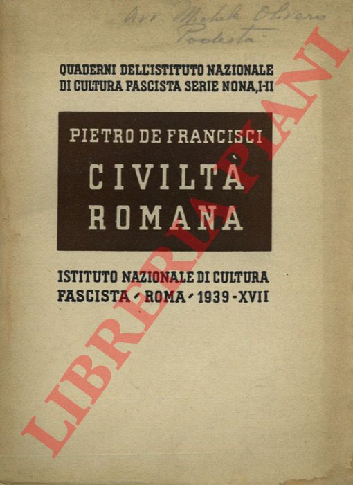 DE FRANCISCI Pietro - - Civilt romana.