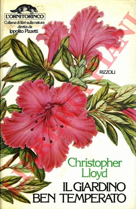 LLOYD Christopher - - Il giardino ben temperato.