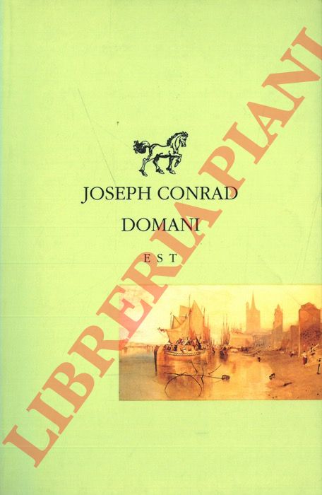 CONRAD Joseph - - Domani - Amy Foster.