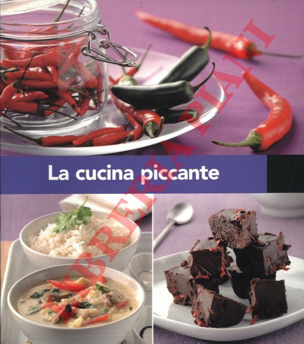 - - La cucina piccante.