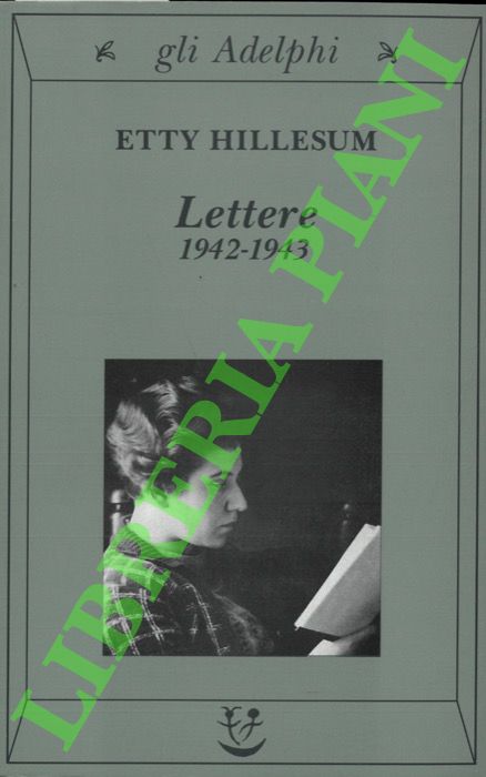 HILLESUM Etty - - Lettere. 1942-1943.