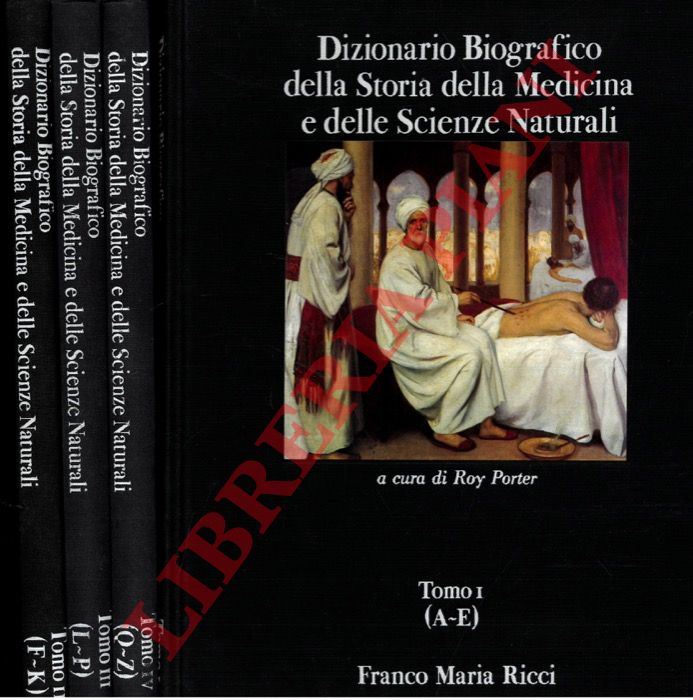 PORTER Roy - - Dizionario Biografico della Storia della Medicina e delle Scienze Naturali.
