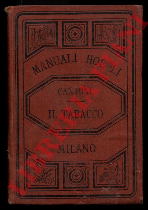 CANTONI Gaetano - - Il tabacco.