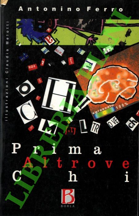 FERRO Antonio - - Prima Altrove Chi.