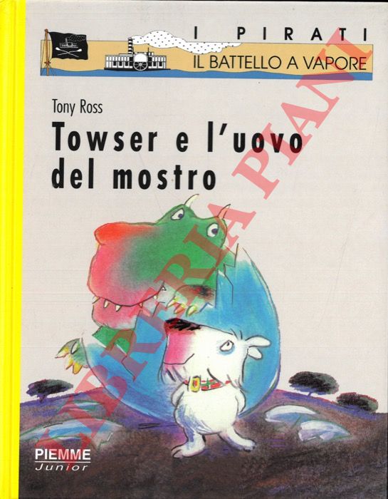 ROSS Tony - - Towser e l'uovo del mostro.