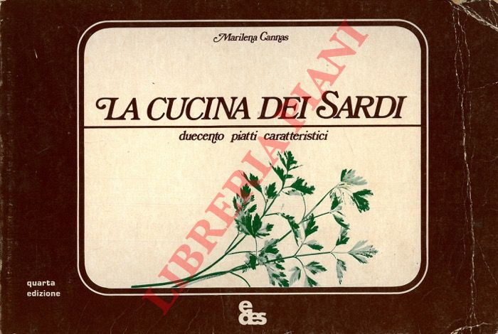 CANNAS Marilena - - La cucina dei sardi. Duecento piatti caratteristici.