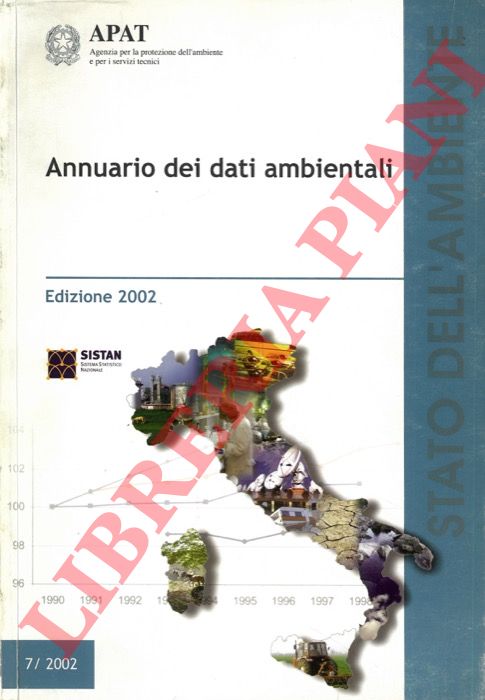 APAT - SISTAN - - Annuario dei dati ambientali.
