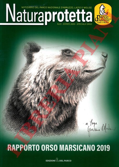 Parco Nazionale d'Abruzzo, Lazio e Molise - - Naturaprotetta. Rapporto orso marsicano 2019.