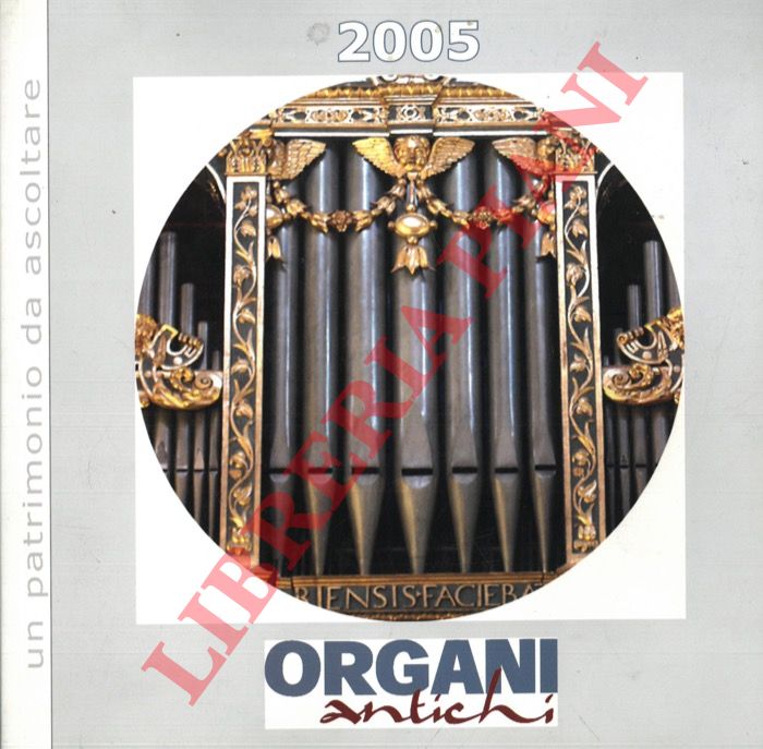 - - Organi antichi.