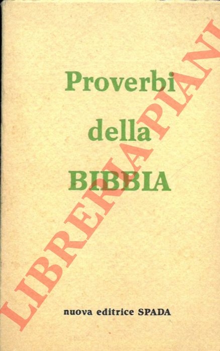 - - Proverbi della Bibbia.