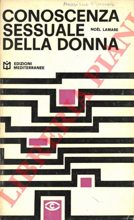 LAMARE Noel - - Conoscenza sessuale della donna.