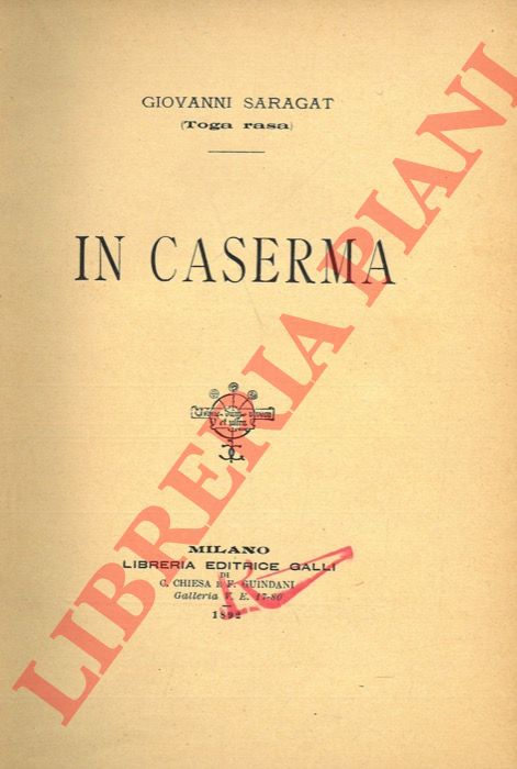 SARAGAT Giovanni (Toga rasa) - - In caserma.