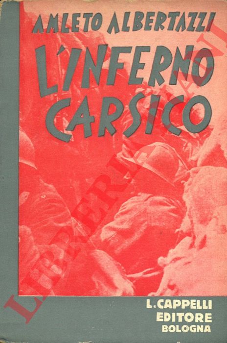 ALBERTAZZI Amleto - - L'inferno carsico.