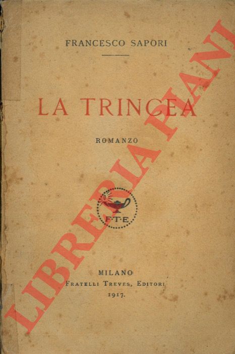 SAPORI Francesco - - La trincea.