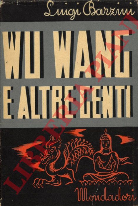 BARZINI Luigi - - Wu-Wang ed altre genti.