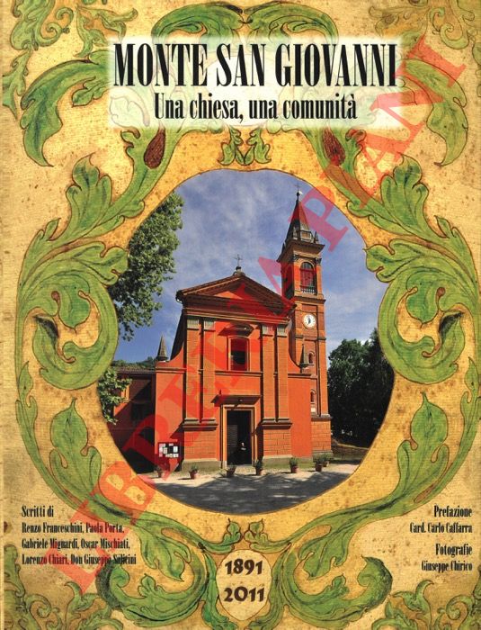 AA.VV. - - Monte San Giovanni. Una chiesa, una comunit.