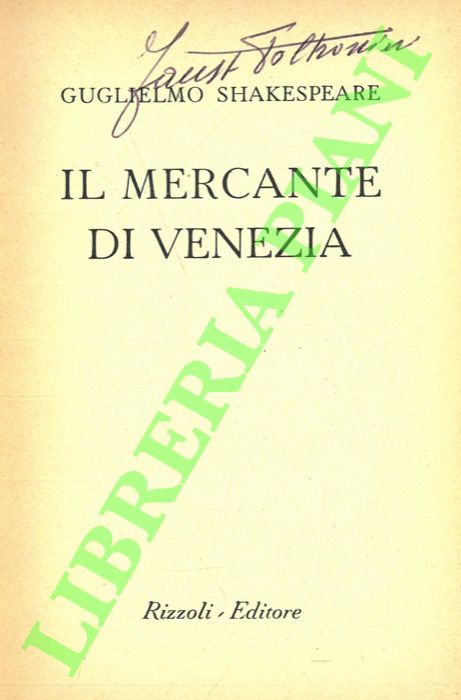 SHAKESPEARE Guglielmo - - Il mercante di Venezia.