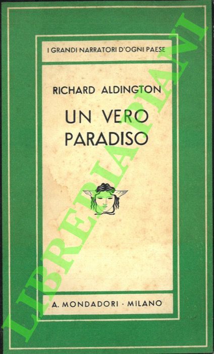 ALDINGTON Richard - - Un vero paradiso.