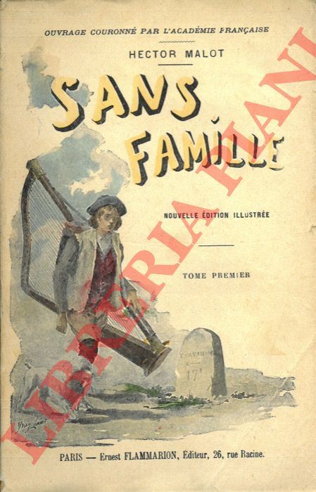 MALOT Hector - - Sans famille. Nouvelle dition.