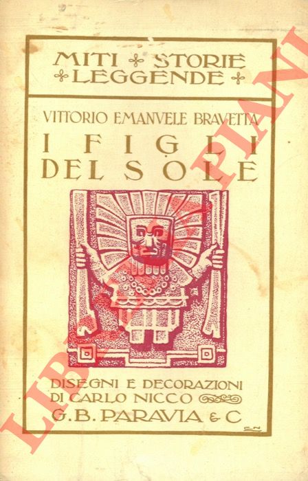 BRAVETTA Vittorio Emanuele - - I figli del sole.