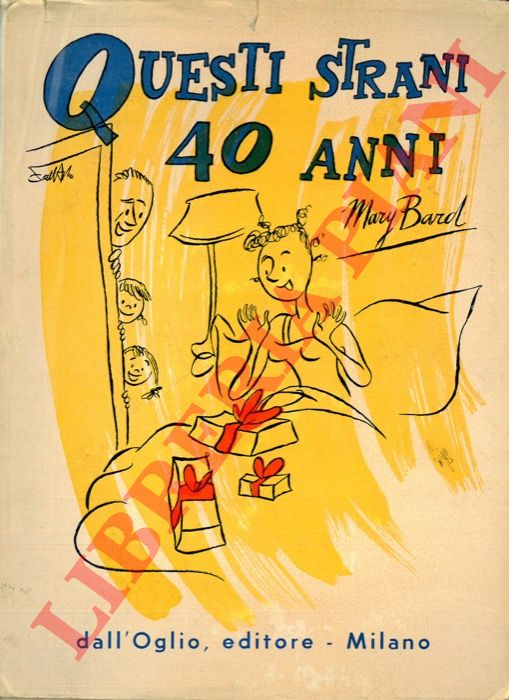 BARD Mary - - Questi strani quarant'anni.