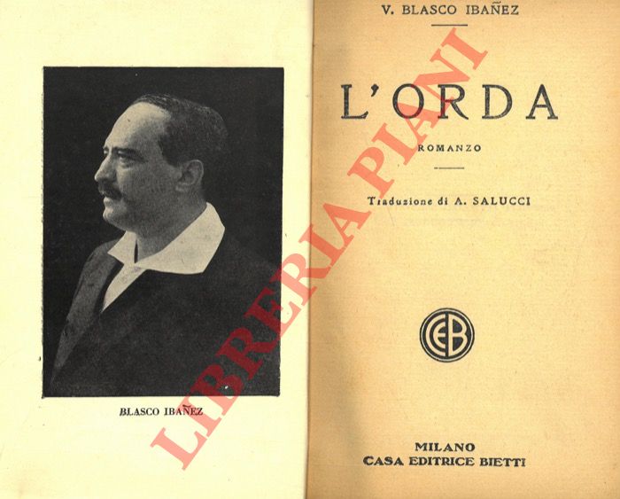BLASCO IBANEZ V. - - L'orda.