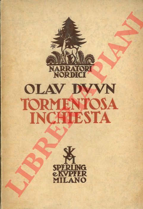 DUUN Olav - - Tormentosa inchiesta.