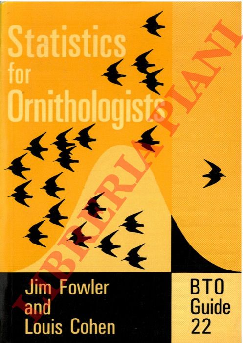 FOWLER Jim - COHEN Louis - - Statistics for Ornithologists.