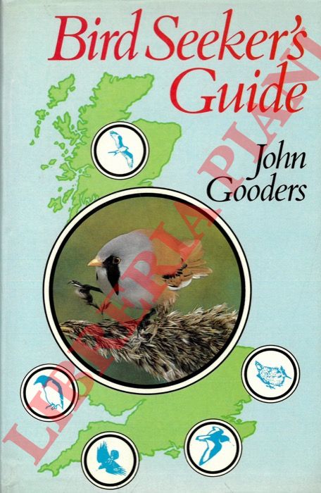 GOODERS John - - Bird Seeker's Guide.