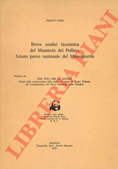 TASSI Franco - - Breve analisi faunistica del Massiccio del Pollino, futuro parco nazionale del Mezzogiorno.