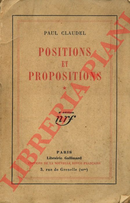 CLAUDEL Paul - - Positions et Propositions.