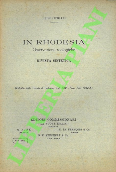 CIPRIANI Lidio - - In Rhodesia. Osservazioni zoologiche.