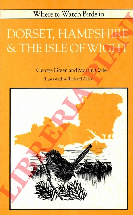 GREEN George - CADE Martin - - Dorset, Hampshire & the Isle of Wight.
