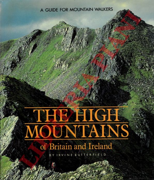 BUTTERFIELD Irvine - - The High Mountains of Britain and Ireland.