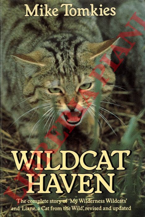 TOMKIES Mike - - Wildcat Haven.