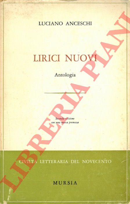 ANCESCHI Luciano - - Lirici nuovi. Antologia.