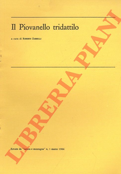 (ZARRELLI Roberto) - - Il Piovanello tridattilo.