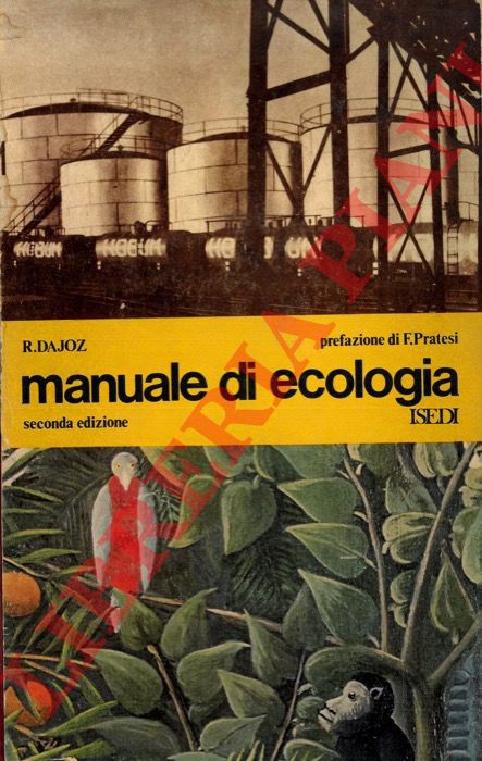 DAJOZ R. - - Manuale di ecologia.