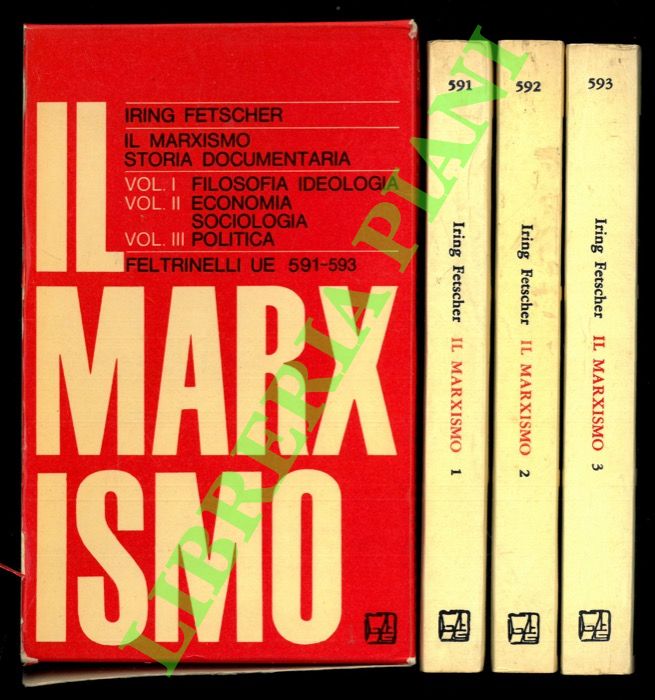 (FETSCHER Iring) - - Il marxismo. Storia documentaria.