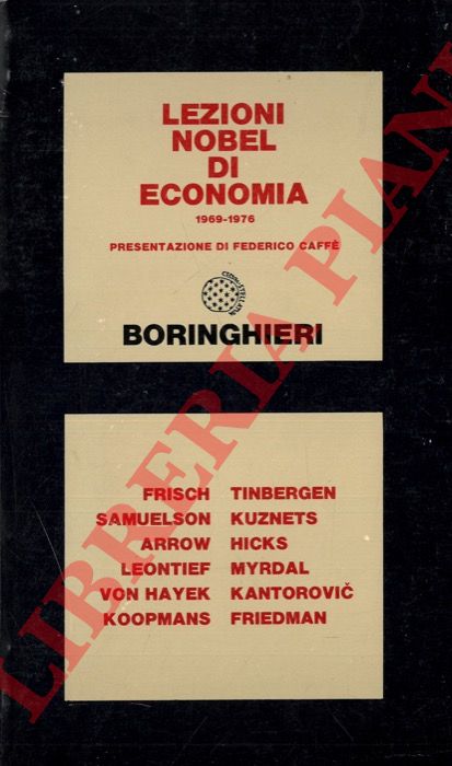 - - Lezioni Nobel di economia. 1969-1976.
