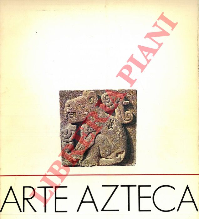 (CIATTINI Alessandra) - - Arte Azteca.