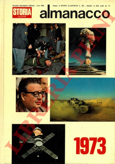 - - Almanacco di storia illustrata 1973.