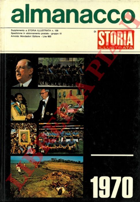 - - Almanacco di storia illustrata 1970.