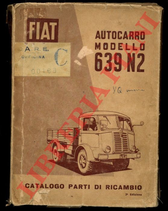 FIAT - - Autocarro modello 639 N2. Catalogo parti di ricambio.