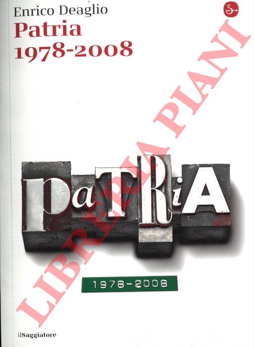DEAGLIO Enrico - - Patria 1978-2008.
