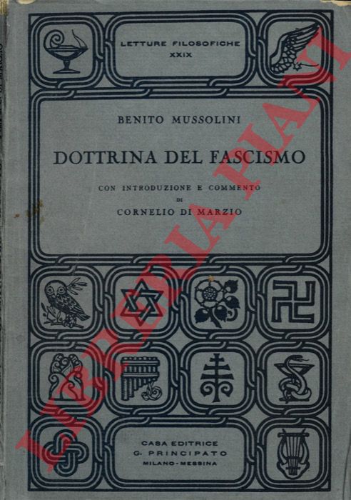 MUSSOLINI Benito - - Dottrina del fascismo.
